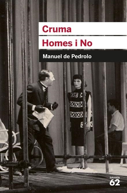 CRUMA. HOMES I NO (EDUCACIO 62-EDUCAULA) TEATRE | 9788492672929 | PEDROLO, MANUEL DE