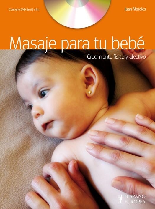 MASAJE PARA TU BEBE + DVD | 9788425519628 | MORALES, JUAN