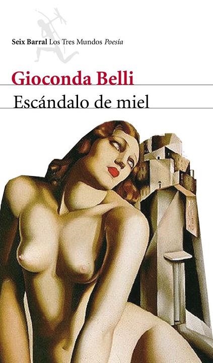 ESCANDALO DE MIEL (TRES MUNDOS-POESIA) | 9788432209185 | BELLI, GIOCONDA