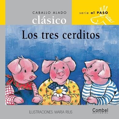 TRES CERDITOS (PASO CLASICO-PALO) (CABALLO ALADO) | 9788478647651