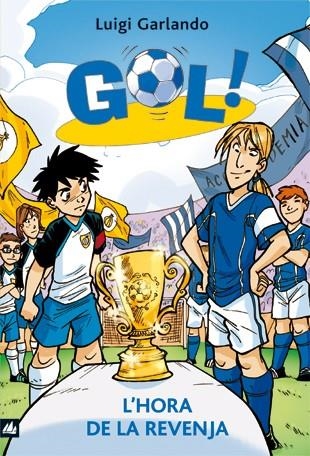 GOL.! VOL.10. L'HORA DE LA REVENJA | 9788424636593 | GARLANDO, LUIGI