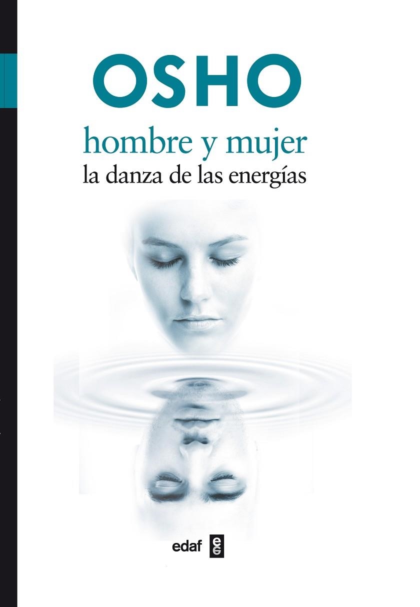 HOMBRE Y MUJER. DANZA DE LAS ENERGIAS (N.E.) | 9788441426887 | OSHO