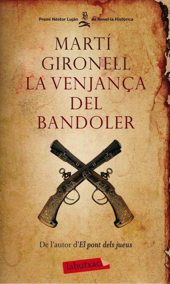 VENJANÇA DEL BANDOLER (LABUTXACA-COLUMNA) | 9788499302706 | GIRONELL, MARTI