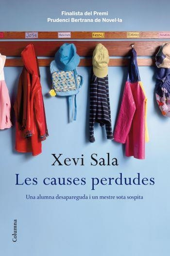 CAUSES PERDUDES (FINALISTA PREMI PRUDENCI BERTRANA NOVEL.LA) | 9788466413497 | SALA, XEVI