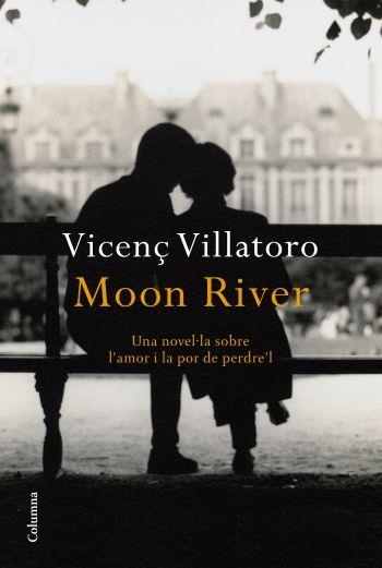 MOON RIVER (CLASSICA) | 9788466413749 | VILLATORO, VICENÇ