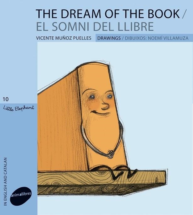 DREAM OF THE BOOK / SOMNI DEL LLIBRE (ANG.-CAT.) LITTLE ELEP | 9788415095163 | MUÑOZ PUELLES, VICENTE