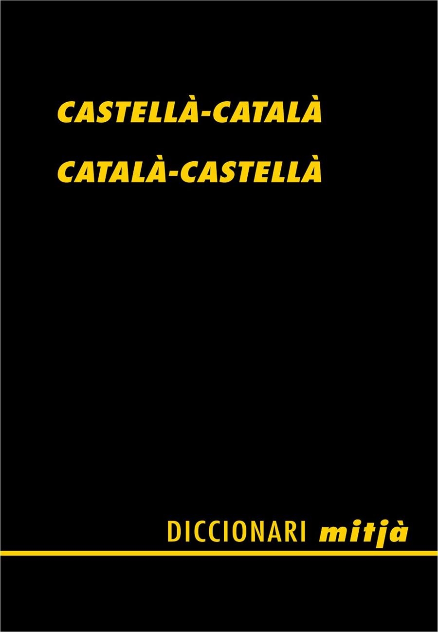 DICCIONARI CASTELLA-CATALA, CATALA-CASTELLA (ALBERTI-MITJA) | 9788472460805 | ALBERTI