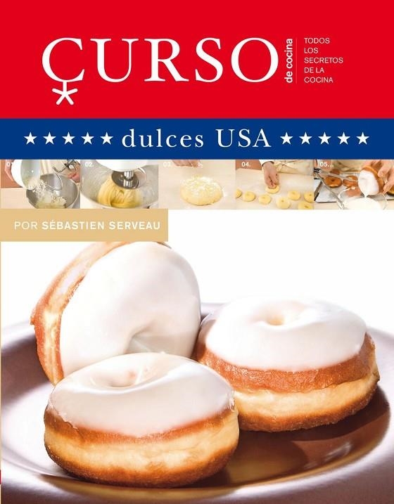 DULCES USA (CURSO DE COCINA) | 9788496669581 | SERVEAU, SEBASTIEN