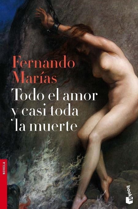 TODO EL AMOR Y CASI TODA LA MUERTE (BOOKET) | 9788467036459 | MARIAS, FERNANDO