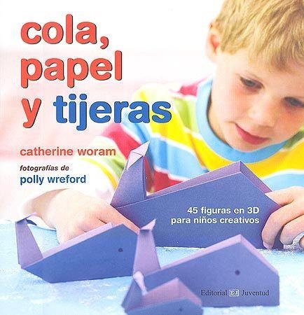 COLA PAPEL Y TIJERAS | 9788426138187 | WORAM, CATHERINE - WREFORD, POLLY