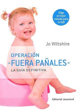 OPERACION FUERA PAÑALES. GUIA DEFINITIVA | 9788426138231 | WILTSHIRE, JO