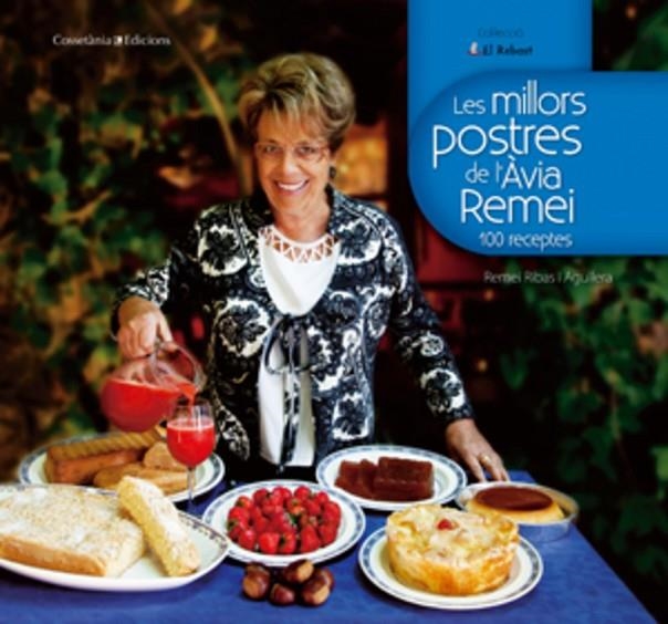 MILLORS POSTRES DE L'ÀVIA REMEI (T/D- EL REBOST) | 9788497918510 | RIBAS, REMEI