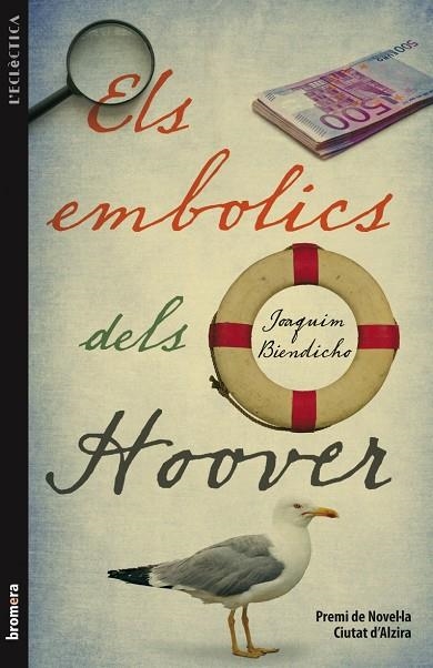 EMBOLICS DELS HOOVER (L'ECLECTICA) | 9788498248944 | BIENDICHO, JOAQUIM