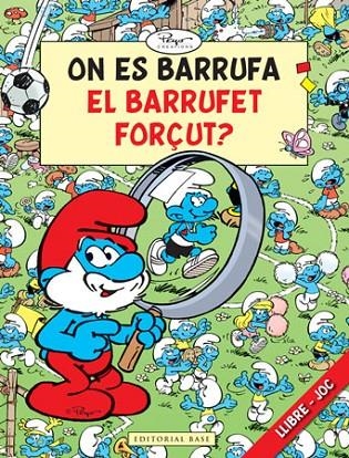 ON ÉS BARRUFA EL BARRUFET FORÇUT? | 9788415267133 | PEYO