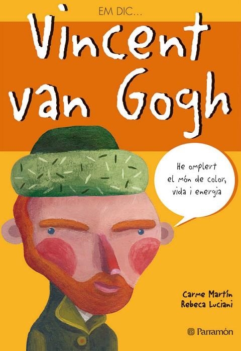 VINCENT VAN GOGH (EM DIC) INFANTIL | 9788434226784 | MARTIN, CARME - LUCIANI, REBECA