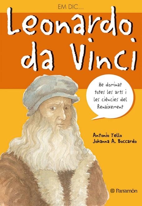 LEONARDO DA VINCI (EM DIC) INFANTIL | 9788434226005 | TELLO, ANTONIO - BOCCARDO, JOHANNA A.