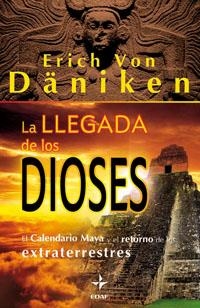 LLEGADA DE LOS DIOSES | 9788441426771 | VON DANIKEN