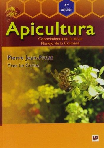 APICULTURA. CONOCIMIENTO DE LA ABEJA. MANEJO DE LA COLMENA | 9788484762041 | JEAN-PROST, PIERRE / LE CONTE, YVES