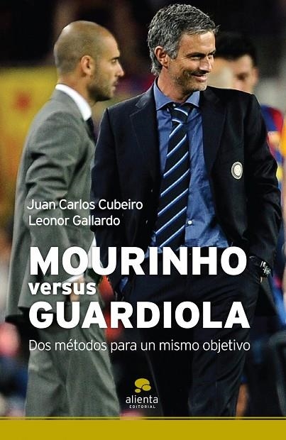 MOURINHO VERSUS GUARDIOLA | 9788492414420 | CUBEIRO, JUAN CARLOS - GALLARDO, LEONOR