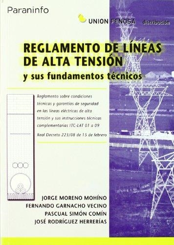 REGLAMENTO DE LINEAS DE ALTA TENSION Y SUS FUNDAMENTOS TECNI | 9788428330343 | MORENO MOHINO, JORGE ... [ET AL.] [VER TITULOS]