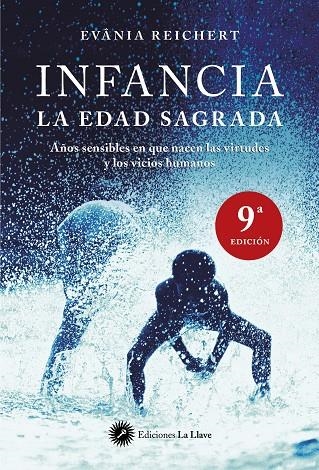 INFANCIA. LA EDAD SAGRADA | 9788495496782 | REICHERT, EVANIA