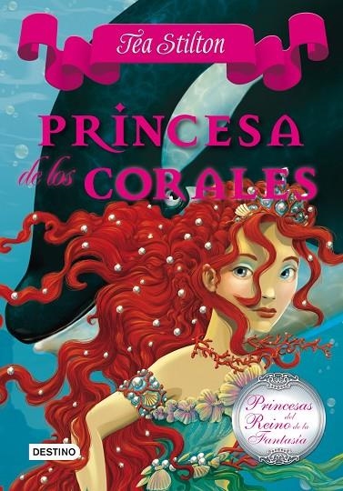 PRINCESA DE LOS CORALES VOL.2 (TEA STILTON) | 9788408100119 | TEA STILTON