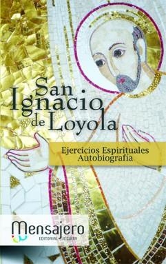 EJERCICIOS ESPIRITUALES. AUTOBIOGRAFIA (SAN IGNACIO DE LOYOL | 9788427131682 | SAN IGNACIO DE LOYOLA