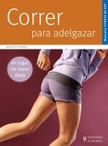 CORRER PARA ADELGAZAR (FITNESS DEHOY) | 9788425519758 | HEDERER, MARKUS