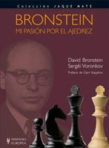 BRONSTEIN. MI PASION POR EL AJEDREZ (JAQUE MATE) | 9788425519833 | BRONSTEIN, DAVID - VORONKOV, SERGEI