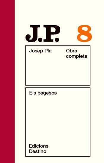 PAGESOS,ELS OBRA COMPLETA VOL. 8 | 9788497101486 | PLA JOSEP