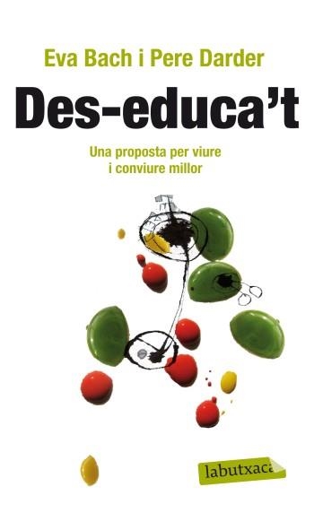 DES-EDUCA'T (LABUTXACA-ED.62) | 9788499303475 | BACH, EVA - DARDER, PERE