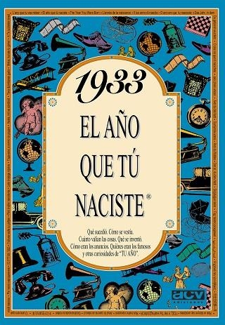 1933: EL AÑO QUE TÚ NACIESTE | 9788488907707 | COLLADO BASCOMPTE, ROSA