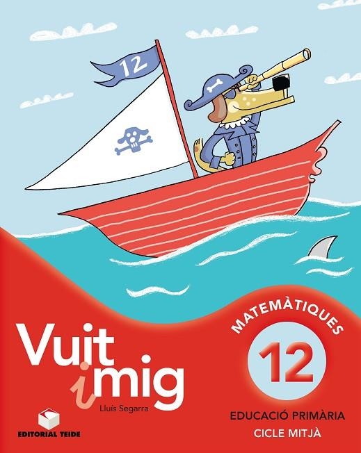 VUIT I MIG N.12 (QUADERN) (CM) | 9788430779734