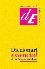 DICCIONARI ESSENCIAL DE LA LLENGUA CATALANA (DE) | 9788441219113 | AA.VV.