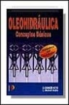 OLEOHIDRAULICA. CONCEPTOS BASICOS | 9788428324380 | CARNICER, E. - MAINAR, C.