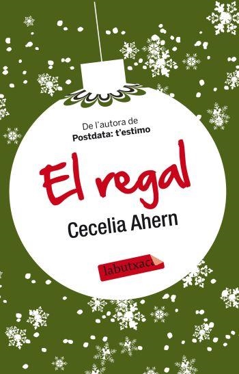 REGAL, EL. (LA BUTXACA-COLUMNA) | 9788499303673 | AHERN, CECELIA