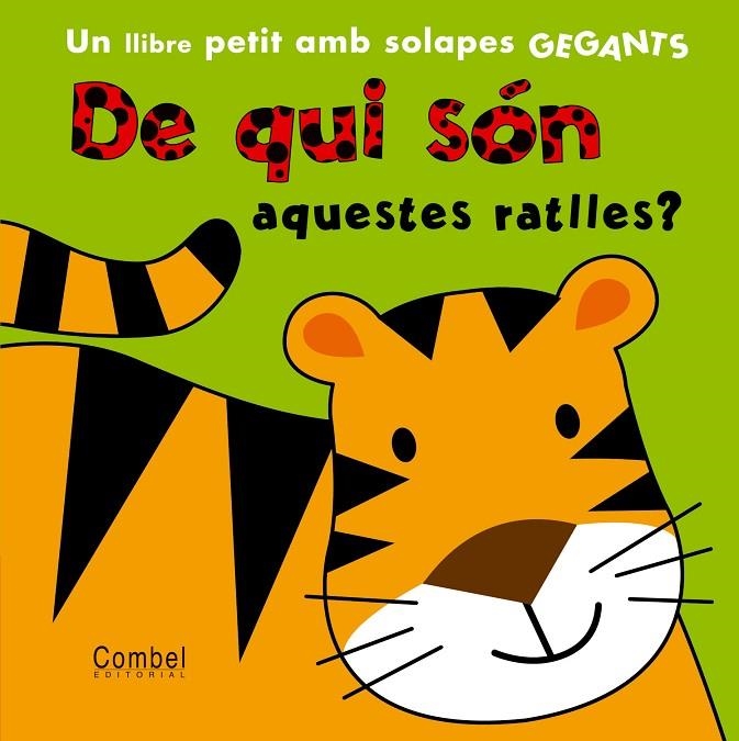 DE QUI SON AQUESTES RATLLES ? (SOLAPES GEGANTS) | 9788498256826