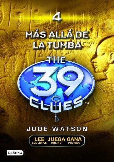 39 CLUES VOL.4. MAS ALLA DE LA TUMBA (LEE.JUEGA.GANA) | 9788408102175 | WATSON, JUDE