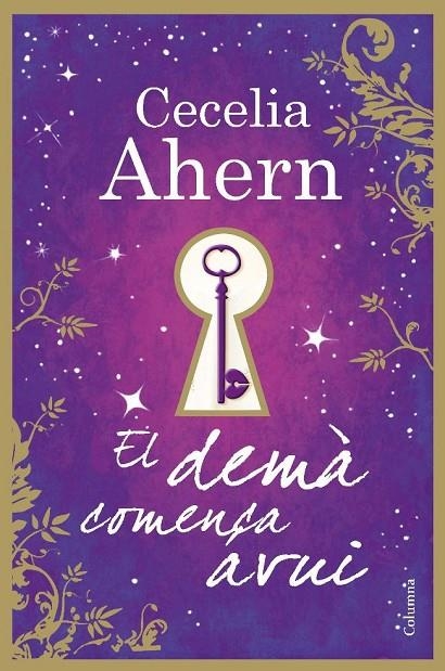 DEMÀ COMENÇA AVUI (CLASSICA) | 9788466414142 | AHERN, CECELIA