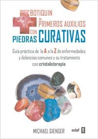 BOTIQUIN DE PRIMEROS AUXILILIOS CON PIEDRAS CURATIVAS | 9788441428393 | GIENGER, MICHAEL