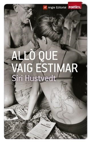 ALLÓ QUE VAIG ESTIMAR (PORTATIL) | 9788415002789 | HUSTVEDT, SIRI