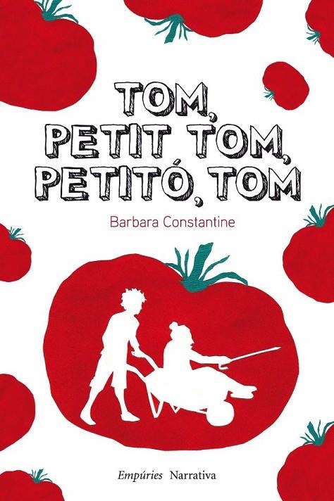 TOM, PETIT TOM, PETITÓ, TOM (EMPURIES/NARRATIVA) | 9788497877374 | CONSTANTINE, BARBARA