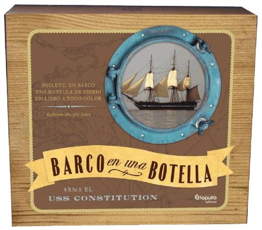 BARCO EN UNA BOTELLA. ARMA EL USS CONSTITUTION | 9789876370974 | MURPHY, KATHLEEN