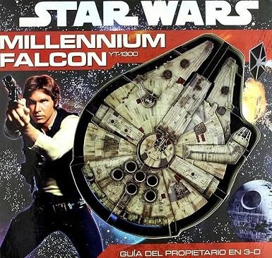 MILLENNIUM FALCON YT-1300 STAR WARS (GUIA PROPIETARIO 3D) | 9789876371179 | WINDHAM, RYDER - TREVAS, CHRIS - REIFF, CHRIS