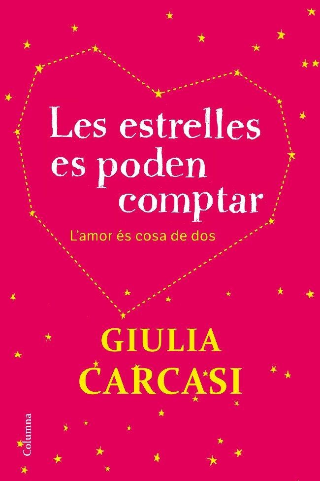 ESTRELLES ES PODEN COMPTAR. L'AMOR ES COSA DE DOS (CLASSICA) | 9788466414401 | CARCASI, GIULIA