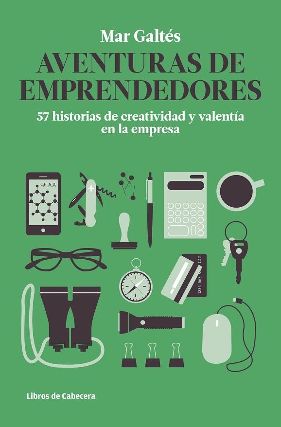 AVENTURAS DE EMPRENDEDORES. 57 HISTORIAS DE CREATIVIDAD Y VA | 9788493926823 | GALTÉS CAMPS, MAR