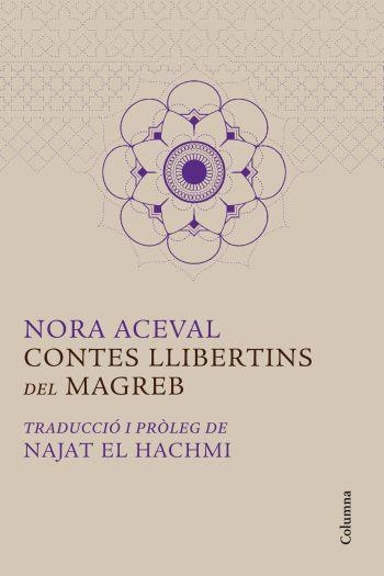 CONTES LLIBERTINS DEL MAGREB (CLASSICA) | 9788466414319 | ACEVAL, NORA