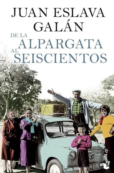 DE LA ALPARGATA AL SEISCIENTOS (BOOKET) | 9788408104216 | ESLAVA GALAN, JUAN