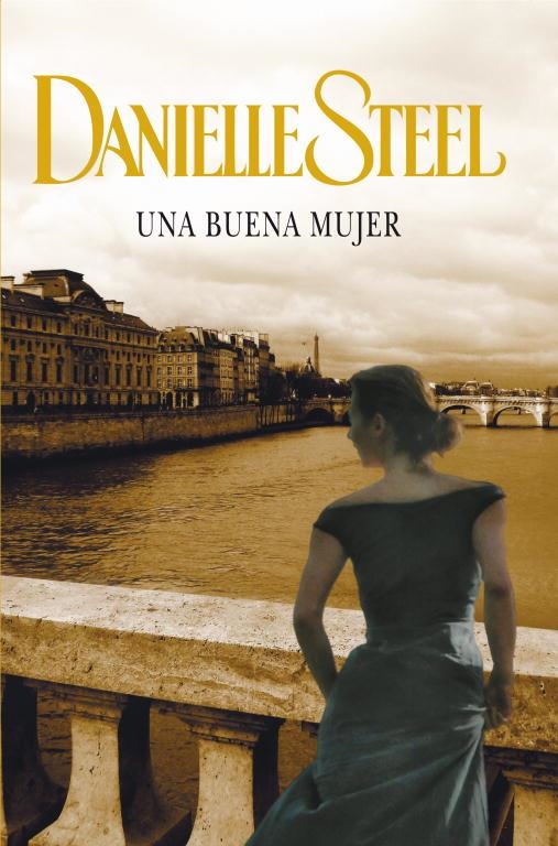 UNA BUENA MUJER.(NARRATIVA FEMENINA) | 9788401383847 | STEEL, DANIELLE