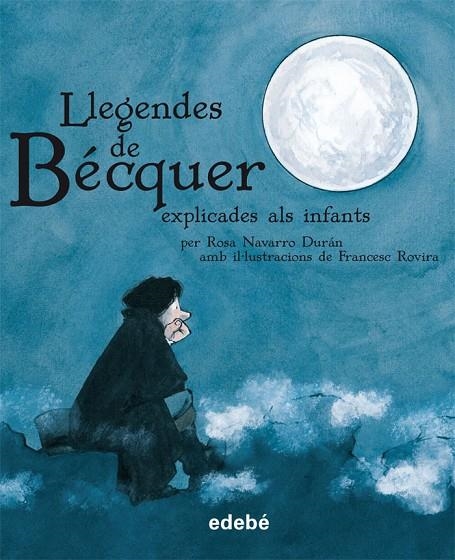 LLEGENDES DE BECQUER (EXPLICADES ALS INFANTS) T/D | 9788423693368 | NAVARRO, ROSA - ROVIRA, FRANCESC